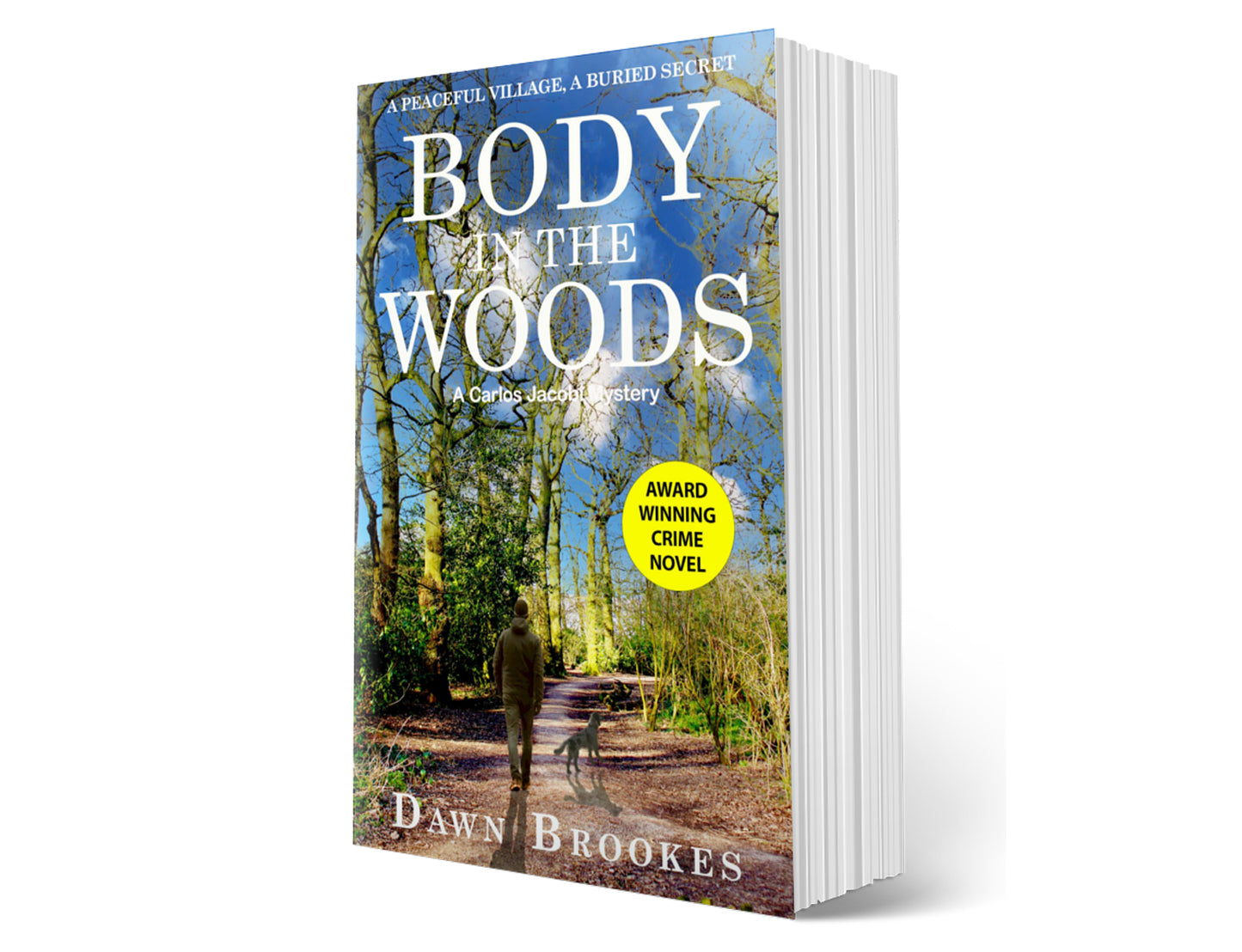 Body in the Woods: Carlos Jacobi PI (Book 1)