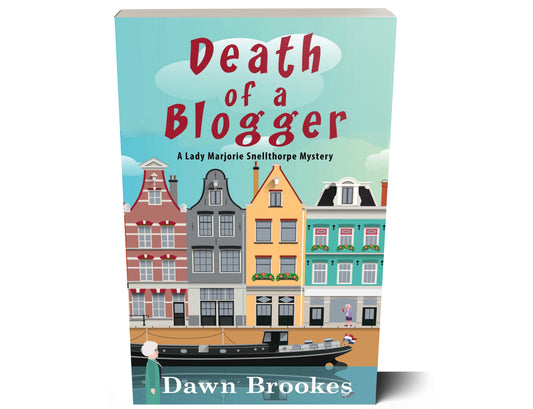 Death of a Blogger: A Lady Marjorie Snellthorpe Mystery (Prequel novella)