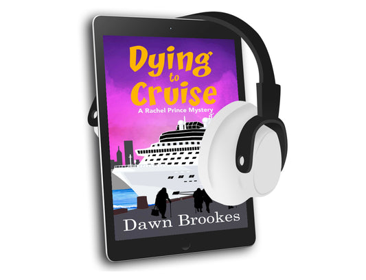 Dying to Cruise: A Rachel Prince Mystery (Book 4) Audiobook