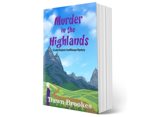 Murder in the Highlands: A Lady Marjorie Snellthorpe Mystery (Book 2)